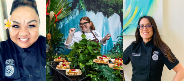 From Left to Right, Chef Nikki Austria, Chef Megan Leppert, and Chef Liz Trevino